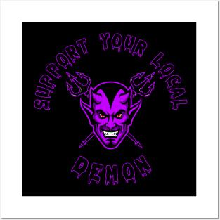 SUPPORT YOUR LOCAL DEMON 1 (P) Posters and Art